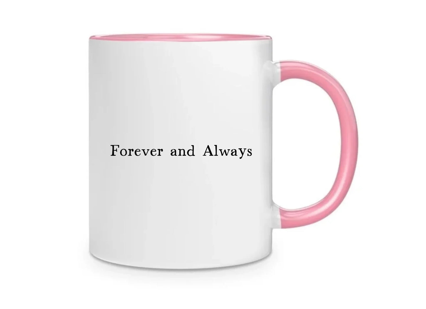 Promise Mug Forever And Always - Personalized Mug